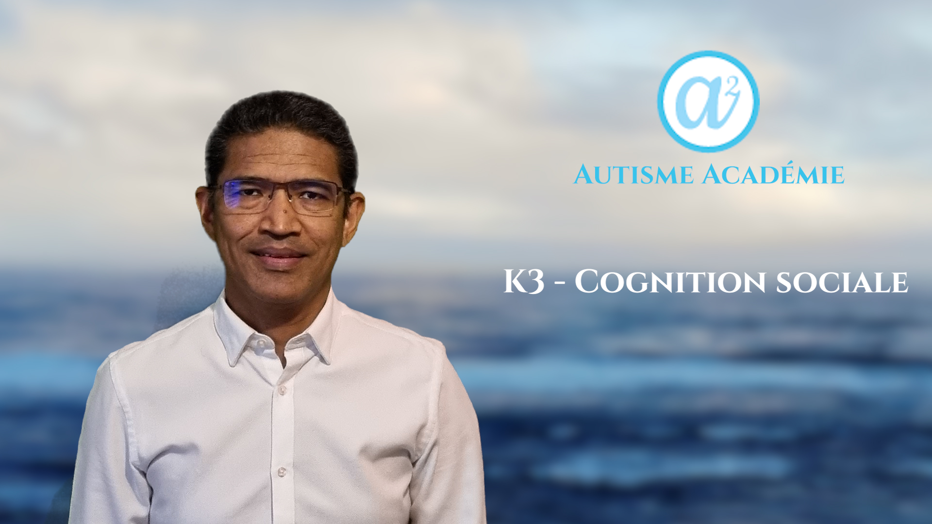 K3 - Cognition sociale